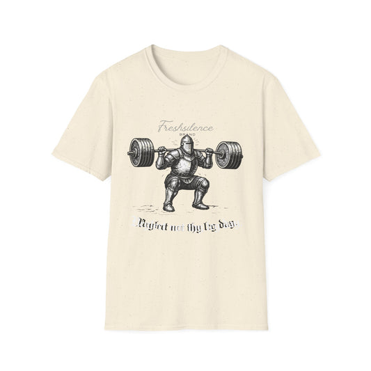Neglect Not Thy Leg Day - T-shirt