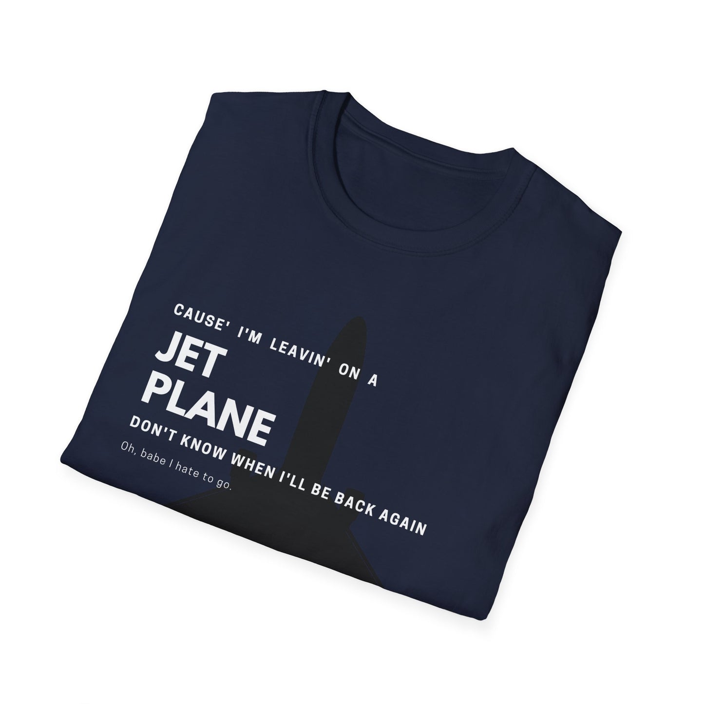 Leaving Jet Plane T-Shirt