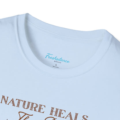 Nature Heals T-Shirt