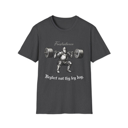 Neglect Not Thy Leg Day - T-shirt