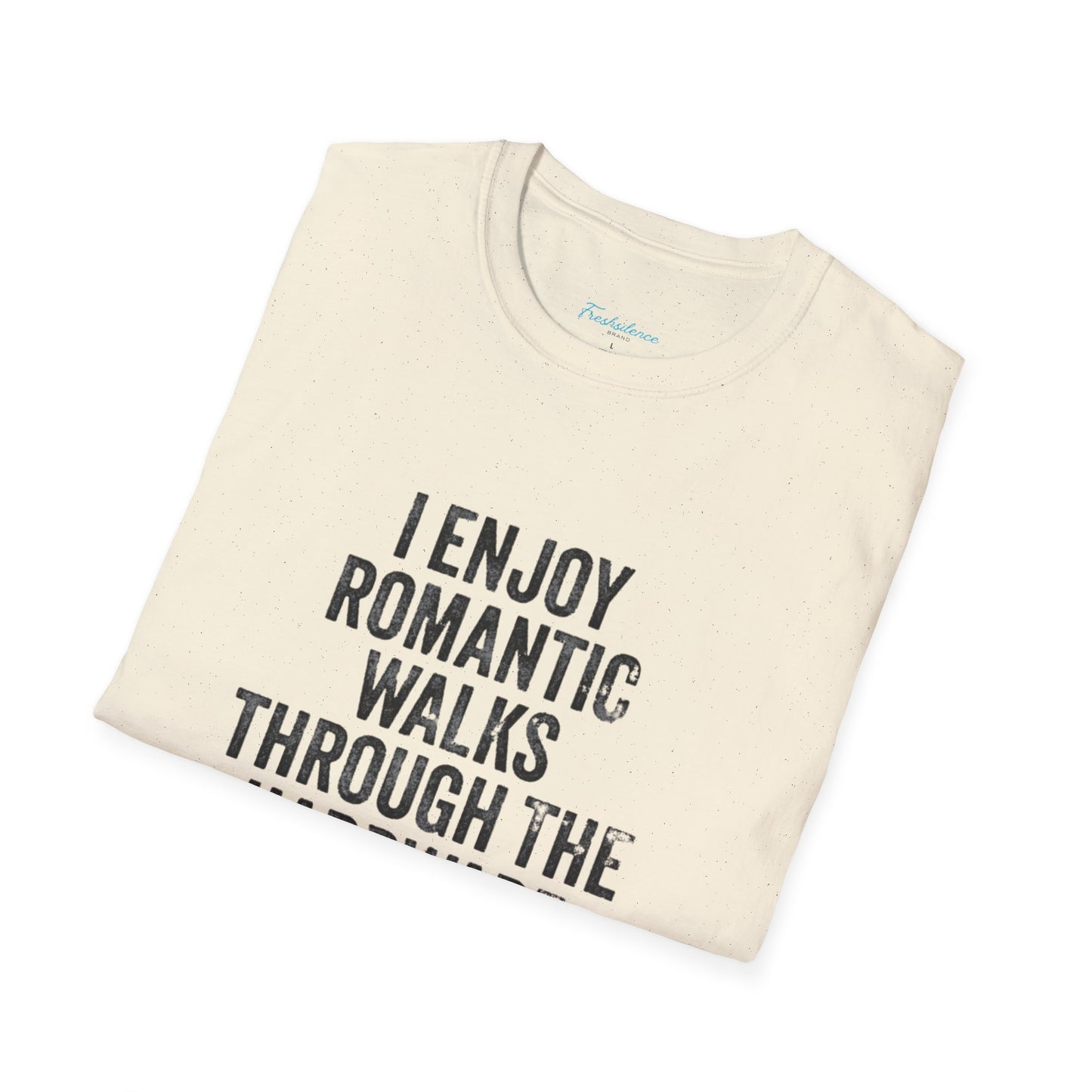 Hardware Store Romantic Walks T-Shirt — Funny DIY Lover Tee