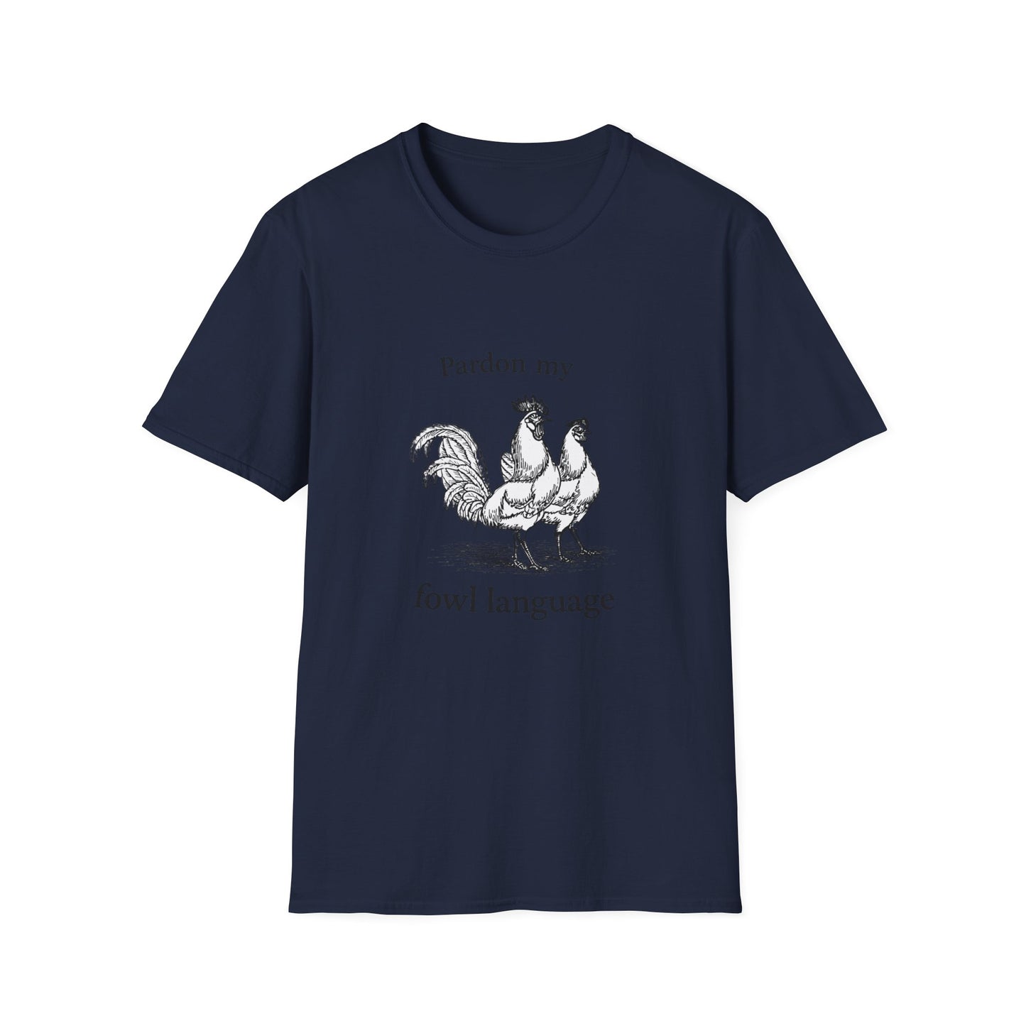 T-Shirt — "Pardon My Fowl Language" Rooster Vintage Illustration