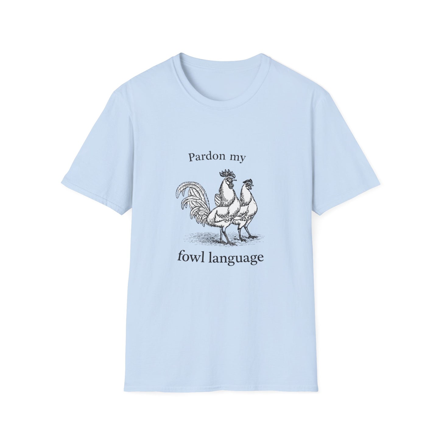 T-Shirt — "Pardon My Fowl Language" Rooster Vintage Illustration