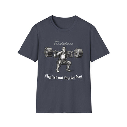 Neglect Not Thy Leg Day - T-shirt