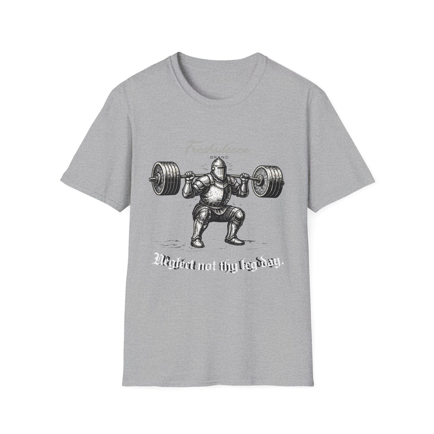 Neglect Not Thy Leg Day - T-shirt