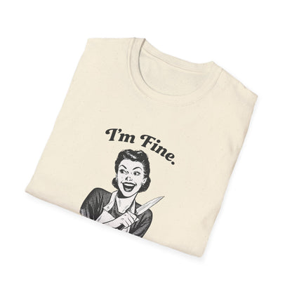 I'm Fine T-Shirt