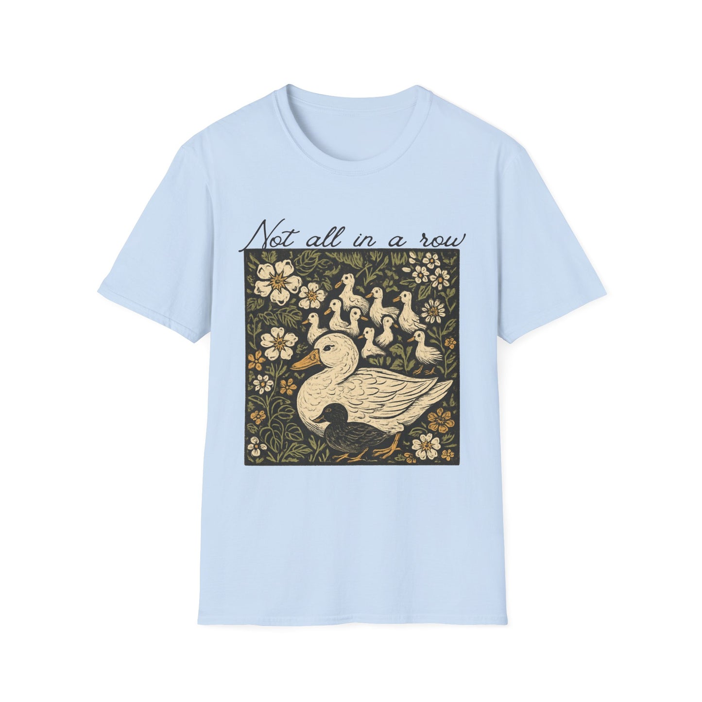 Not All in a Row -T‑Shirt