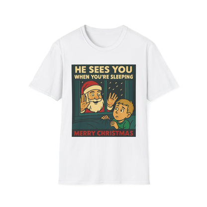 Christmas T-Shirt — "He Sees You When You're Sleeping" Vintage Santa Holiday Tee