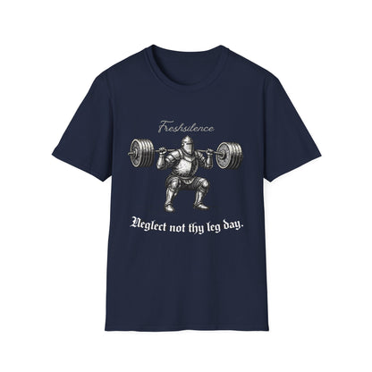 Neglect Not Thy Leg Day - T-shirt