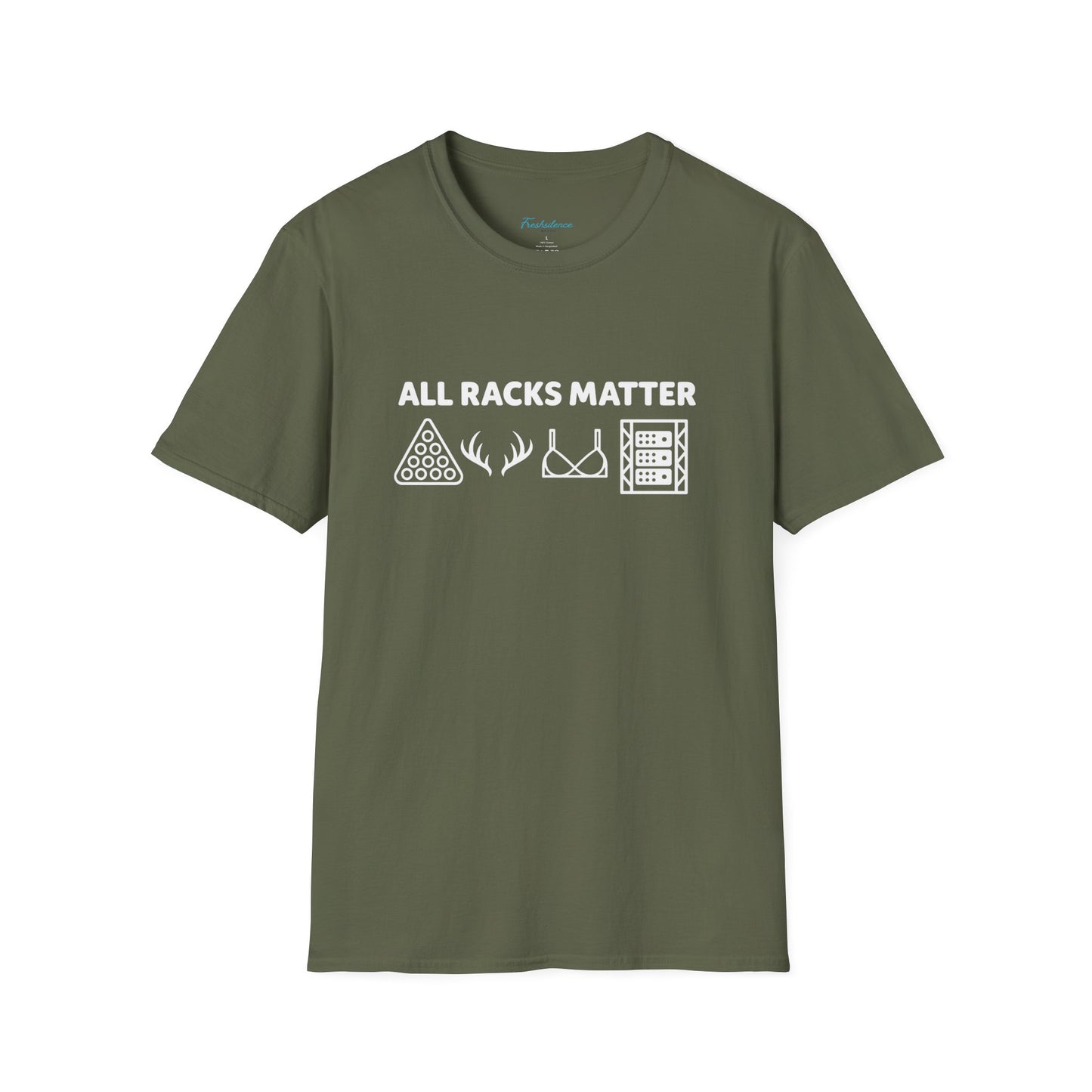 "All Racks Matter" T-Shirt