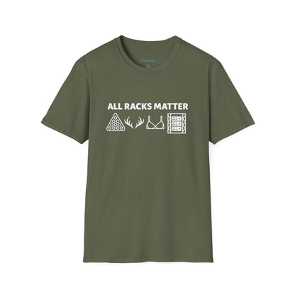 "All Racks Matter" T-Shirt