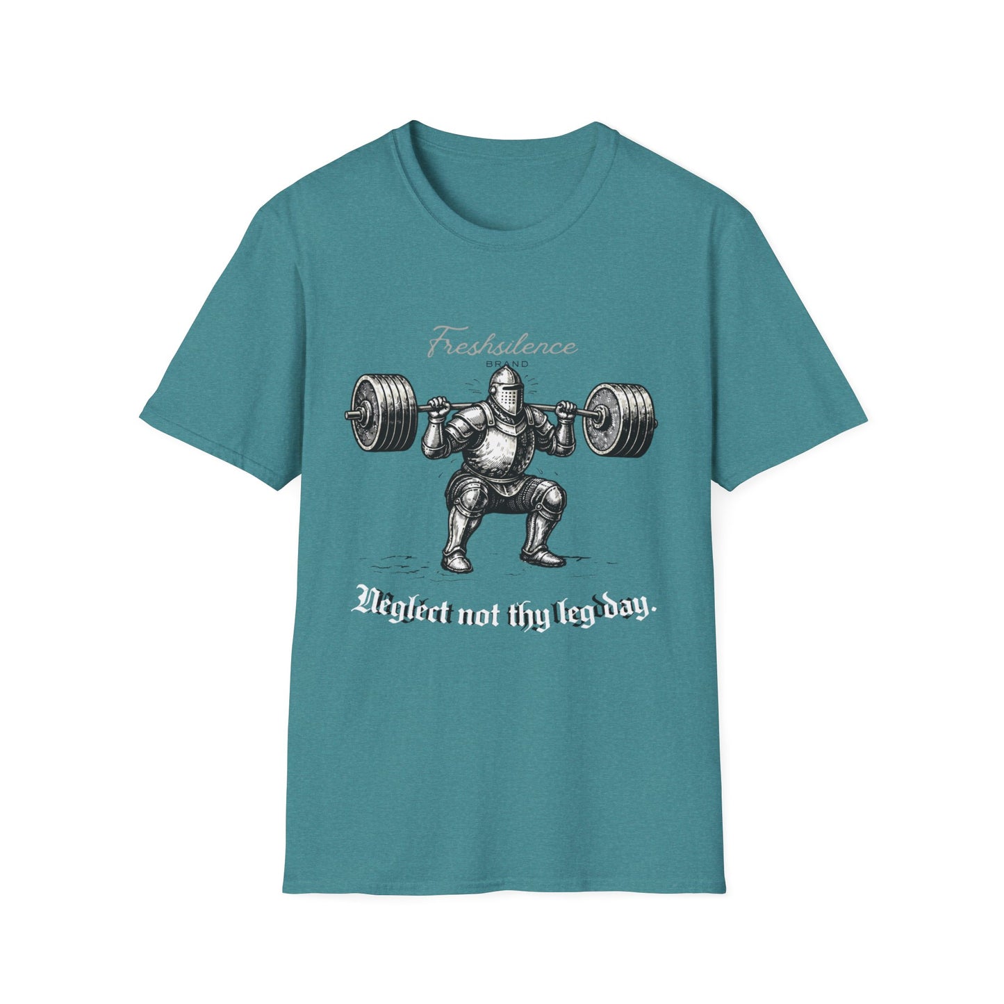 Neglect Not Thy Leg Day - T-shirt
