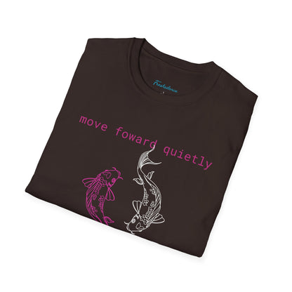 Move Forward Quietly T-Shirt — Feminine Pink Koi Graphic Tee