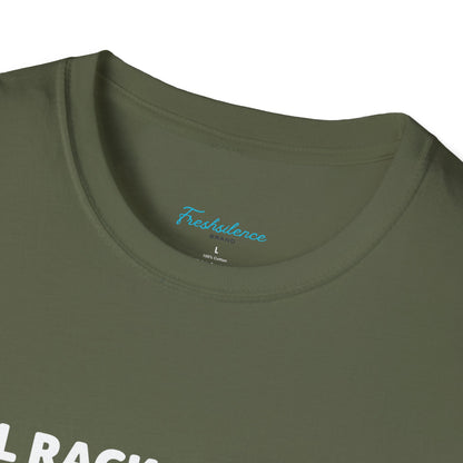 "All Racks Matter" T-Shirt