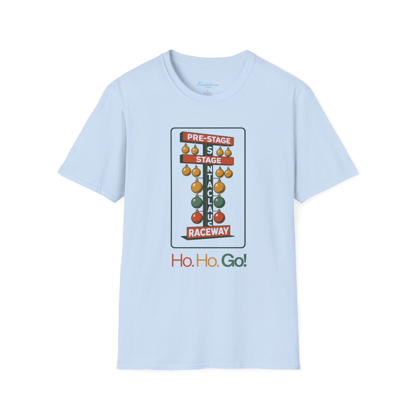 Christmas Drag Racing T‑Shirt – 'Ho. Ho. Go!' Raceway Holiday Tee