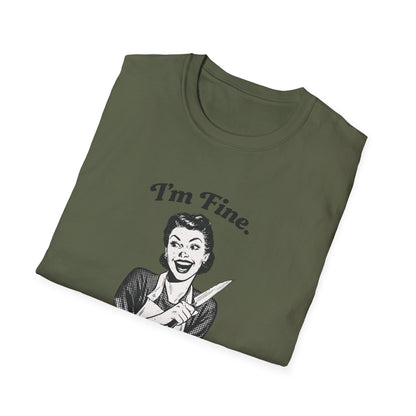 I'm Fine T-Shirt