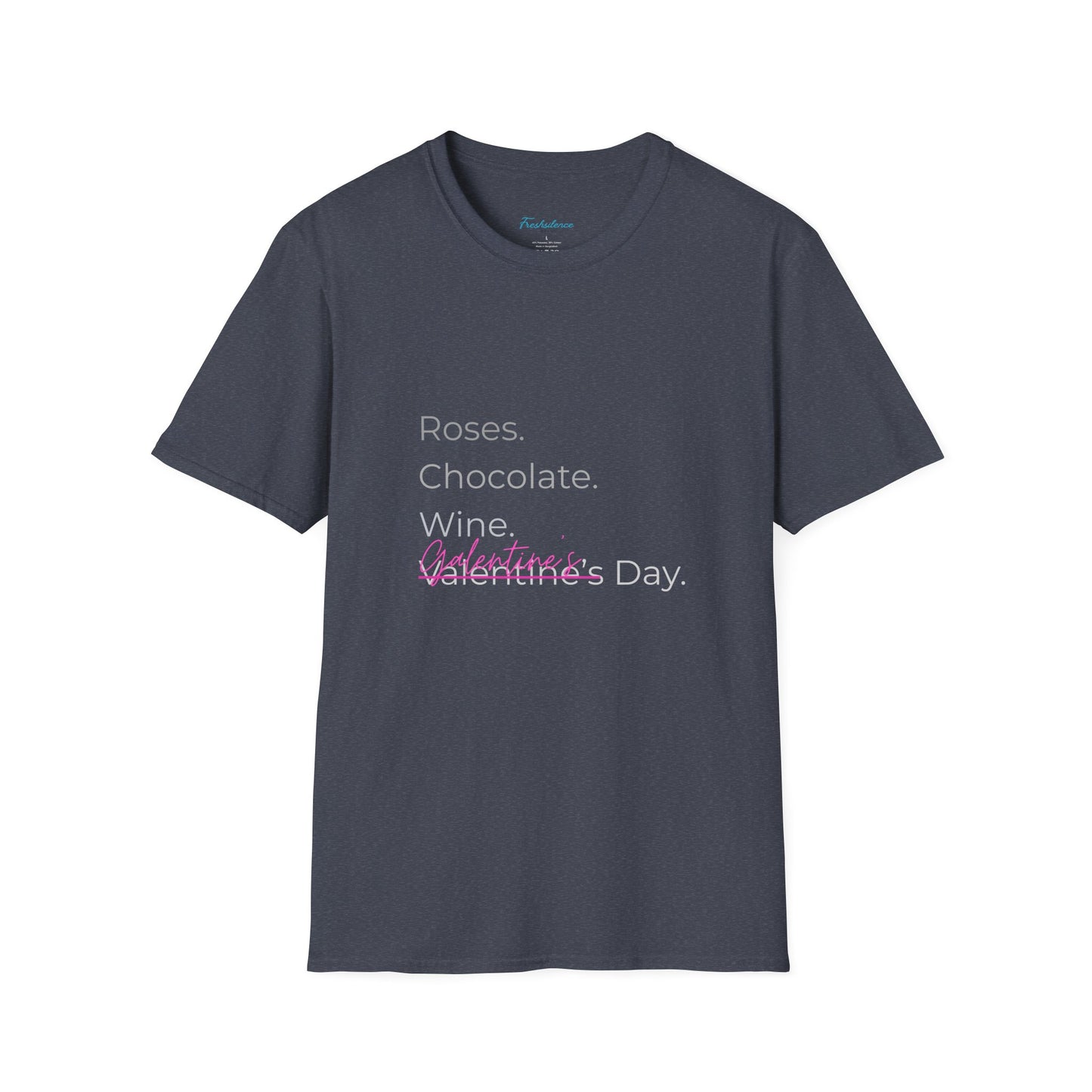 Valentine List T‑Shirt — “Roses. Chocolate. Wine. Valentine’s Day” Minimal Graphic Tee