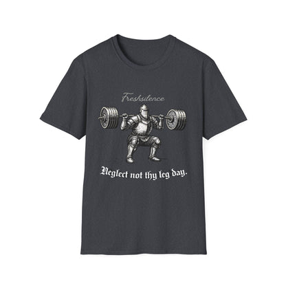 Neglect Not Thy Leg Day - T-shirt