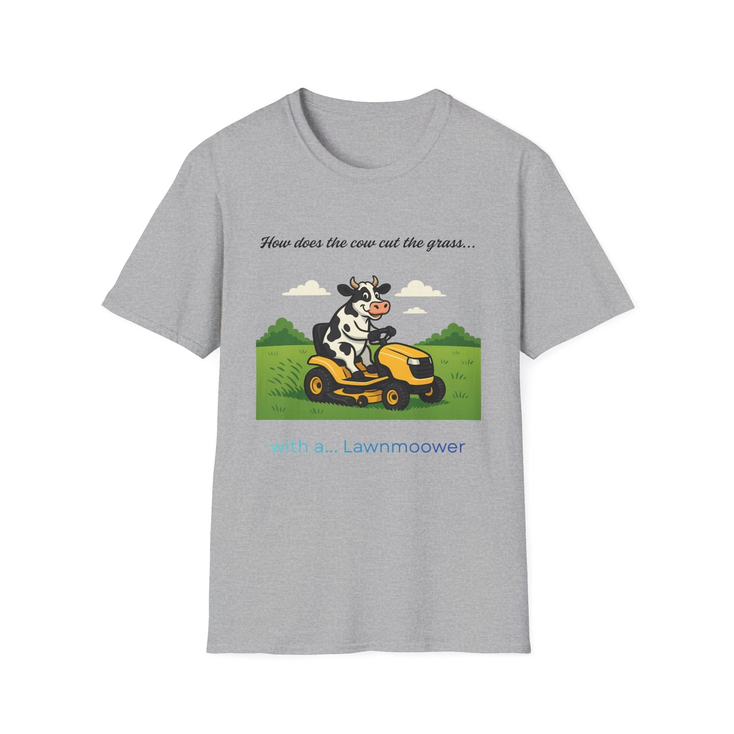 Cow Riding Lawnmower Graphic T-Shirt – “Now then the cow cut the grass…”