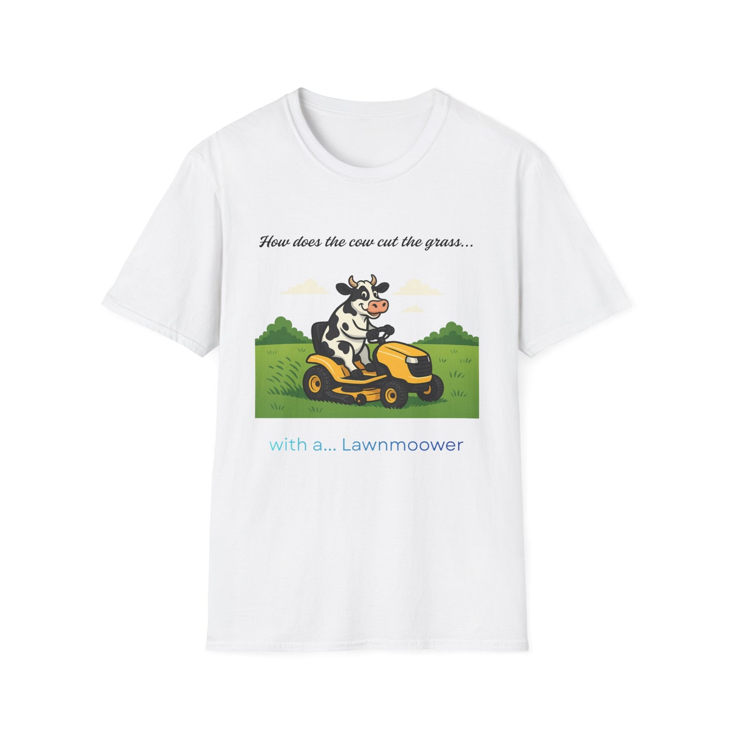 Cow Riding Lawnmower Graphic T-Shirt – “Now then the cow cut the grass…”