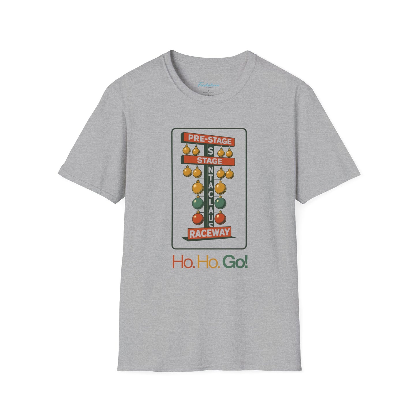 Christmas Drag Racing T‑Shirt – 'Ho. Ho. Go!' Raceway Holiday Tee