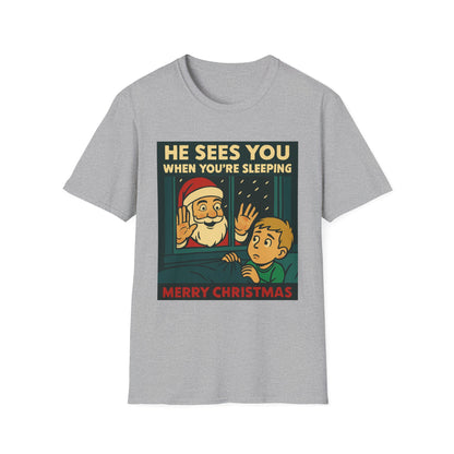 Christmas T-Shirt — "He Sees You When You're Sleeping" Vintage Santa Holiday Tee