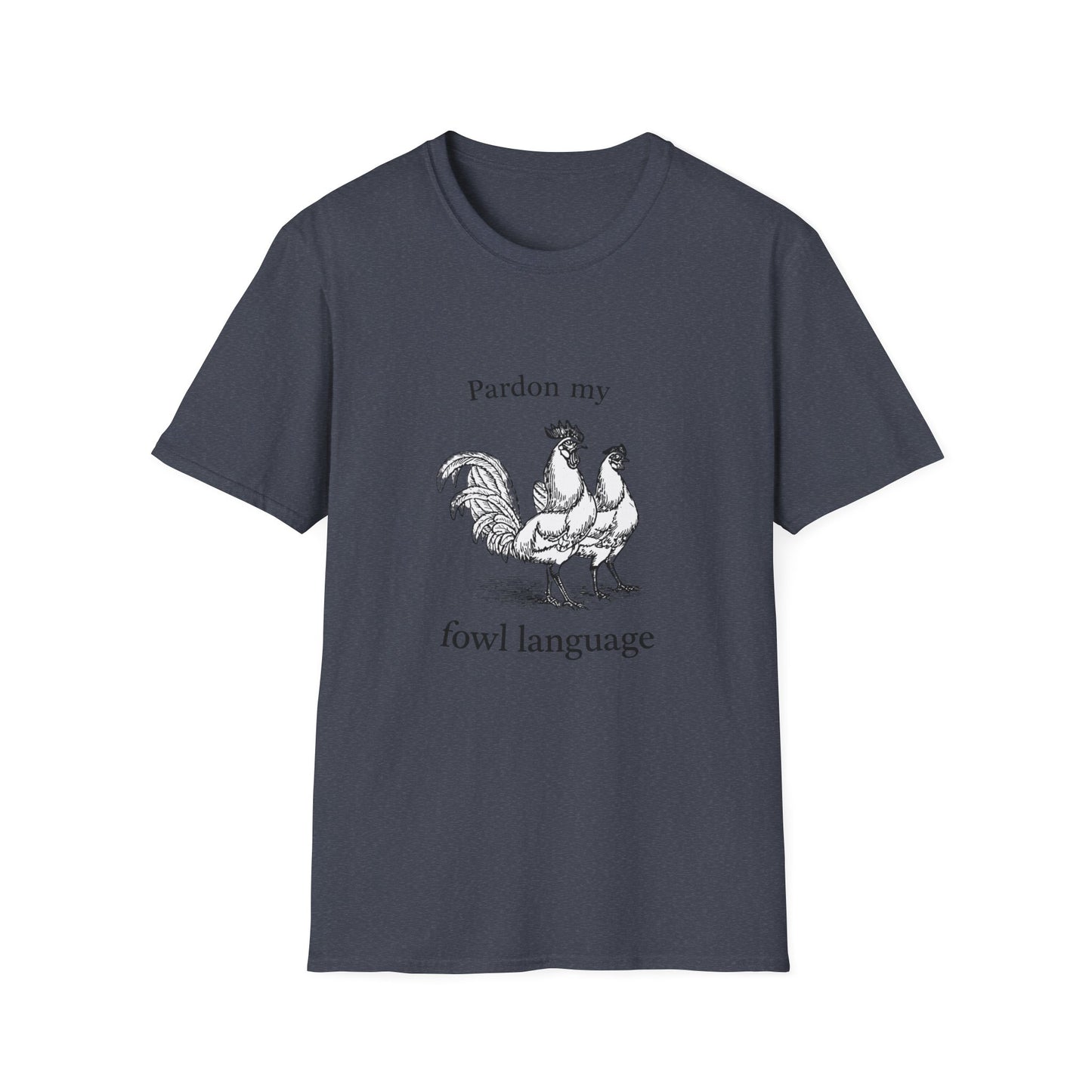 T-Shirt — "Pardon My Fowl Language" Rooster Vintage Illustration