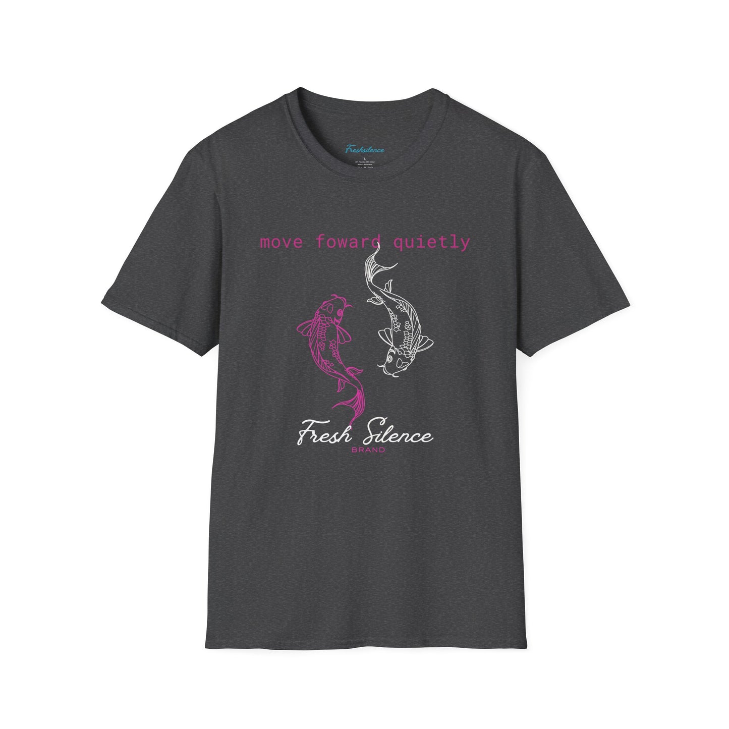 Move Forward Quietly T-Shirt — Feminine Pink Koi Graphic Tee
