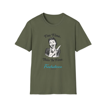 I'm Fine T-Shirt