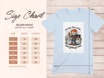 I'm Fine This Is Fine Everything's Fine T-Shirt