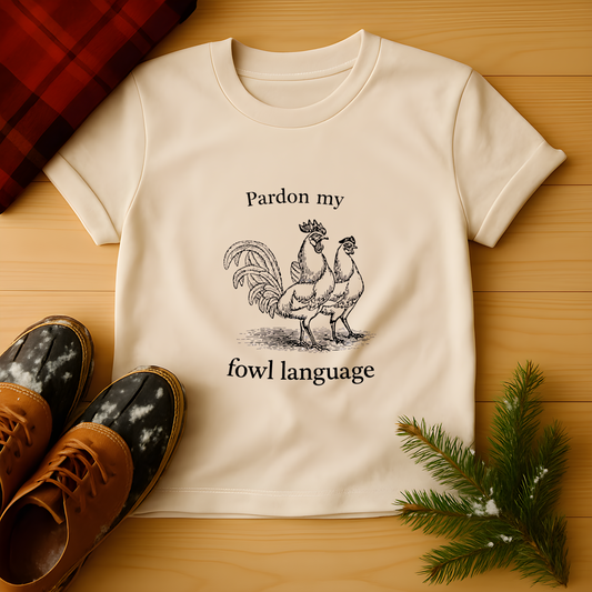 Fowl Language - Tee