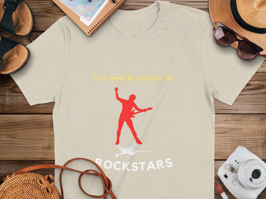 Time to Separate the Groupies from the Rockstars Shirt