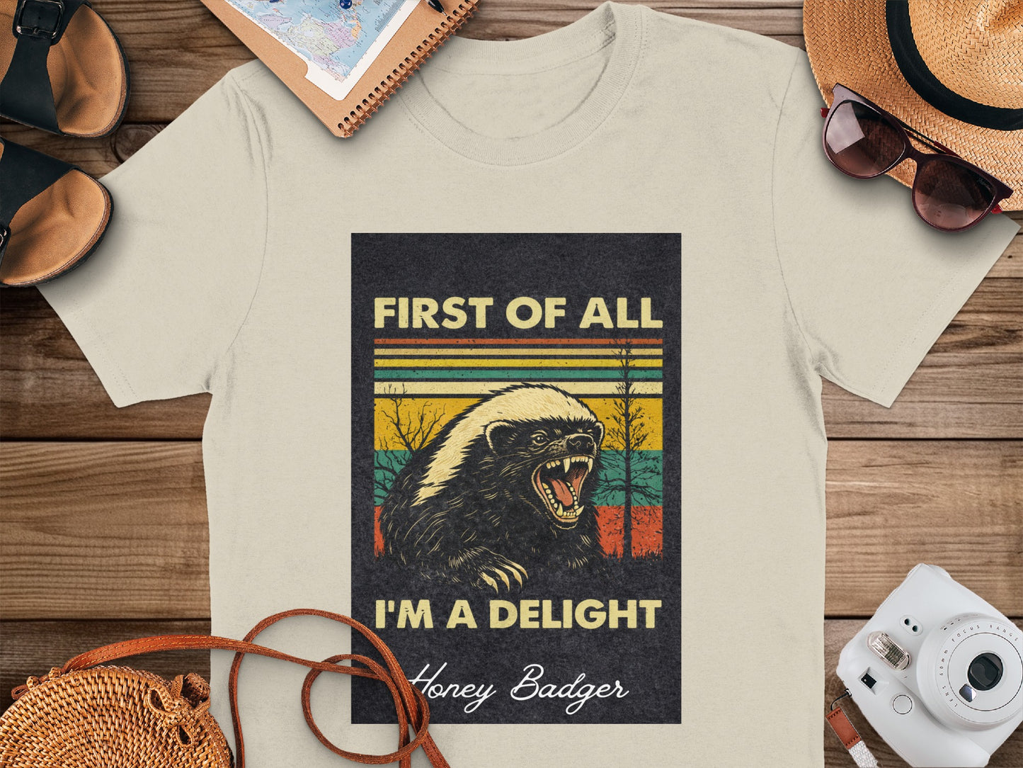 First of All I'm a Delight Honey Badger Shirt